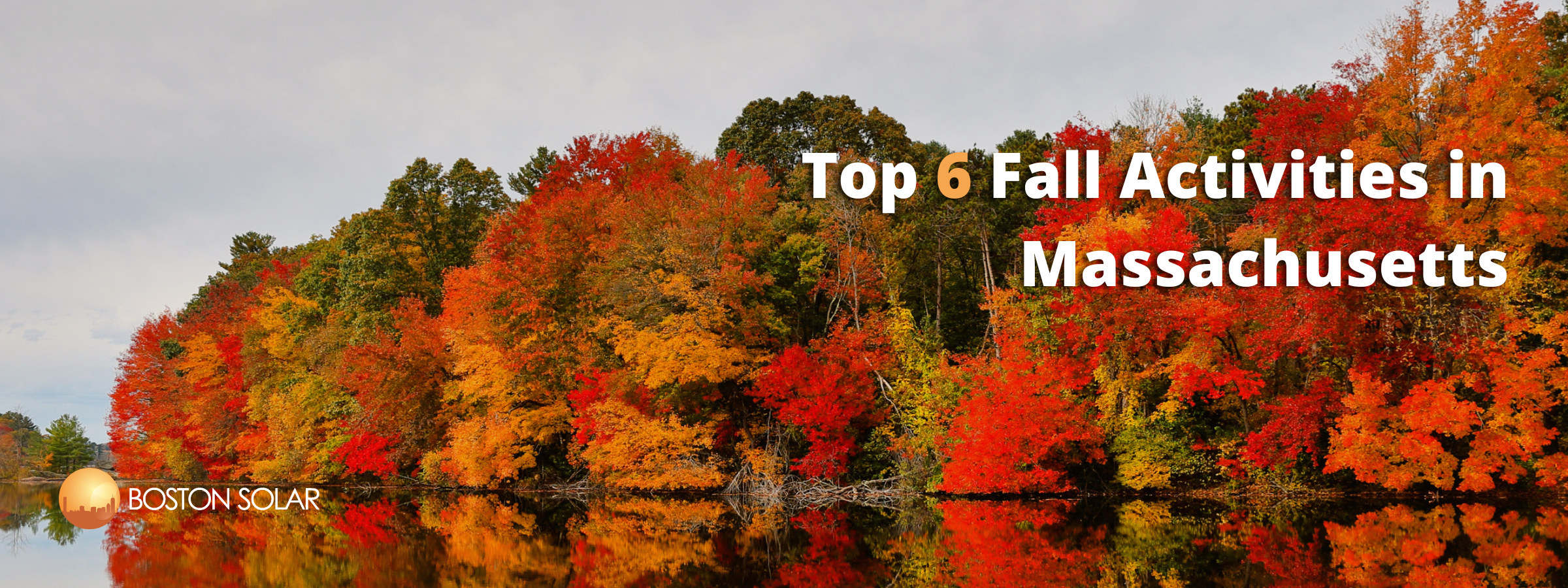 Top 6 Fall Activities in Massachusetts