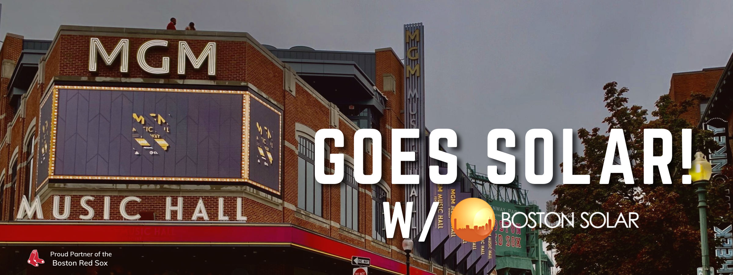 MGM Music Hall at Fenway Goes Solar!