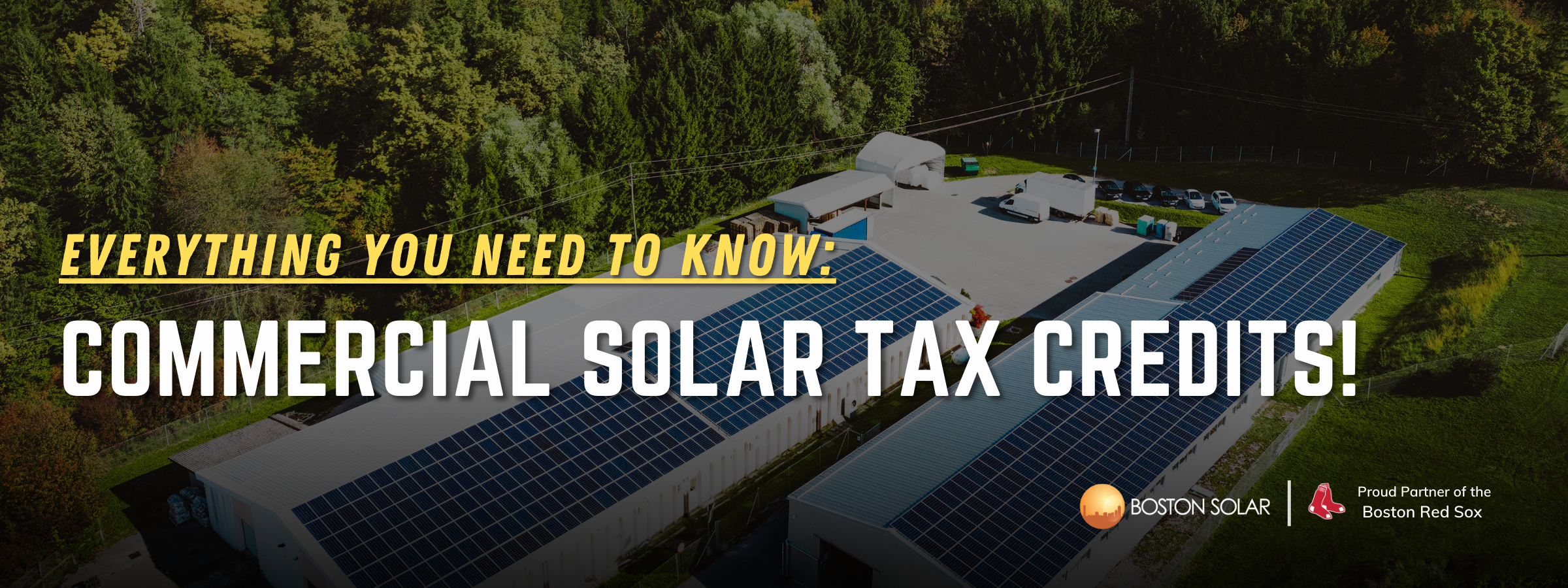 Everything You Need To Know : Commercial Solar Tax Credits