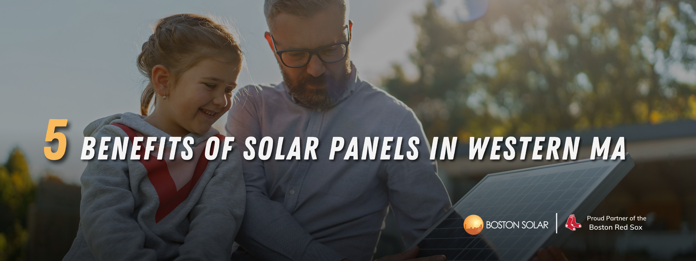 5 Benefits of Solar Panels in Central and Western MA