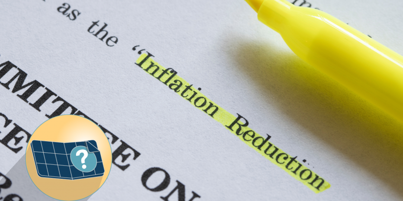 Inflation Reduction Act Is a Game Changer for Climate Action.