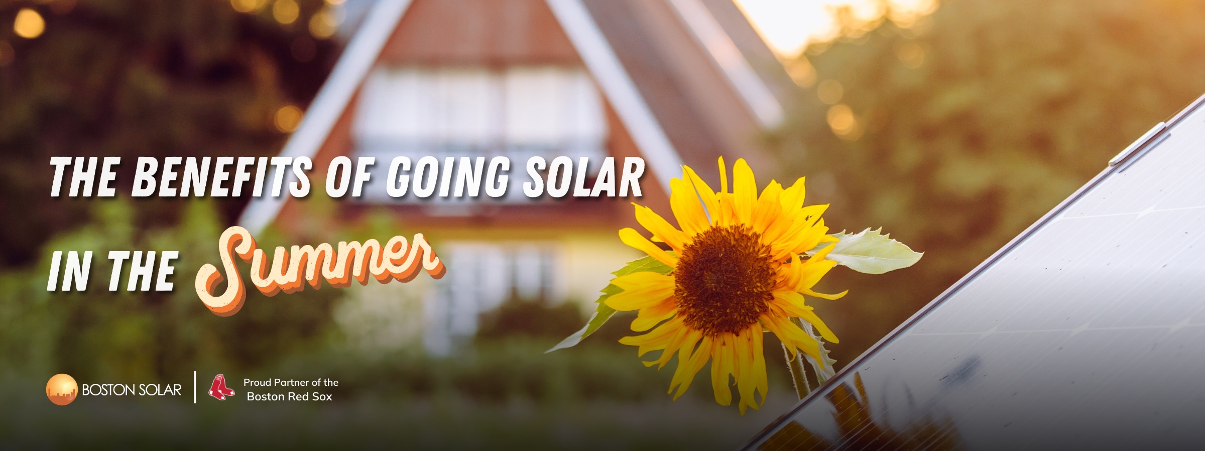 Don’t Miss Out on the Extra Benefits of Going Solar in the Summer