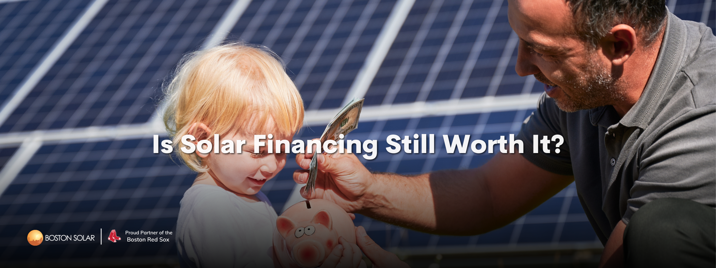Is Solar Financing Still Worth It?